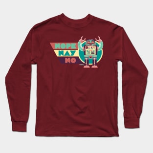 NOPE NAY NO - No-Bots Long Sleeve T-Shirt